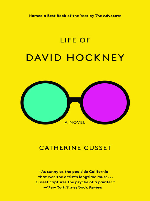Title details for Life of David Hockney by Catherine Cusset - Available